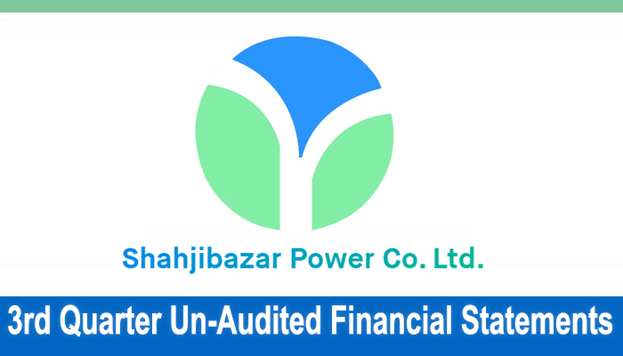 3rd Quarter Un-Audited Financial Statements of  Shajibazar Power Co. Ltd.
